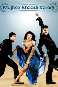 Mujhse Shaadi Karogi (2004) – Full Movie Download & Watch FREE – MOVIELOVERSBD.COM