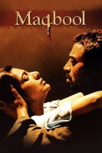 Maqbool (2003) – Full Movie Download & Watch FREE – MOVIELOVERSBD.COM