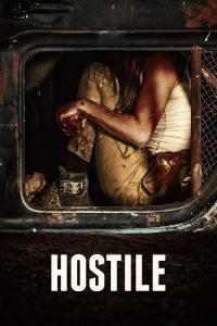 Hostile (2018) English – Full Movie Download & Watch FREE – MOVIELOVERSBD.COM