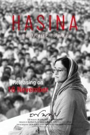 Hasina: A Daughter’s Tale (2018) Bangla – Full Movie Download & Watch FREE – MOVIELOVERSBD.COM