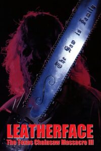 Leatherface: The Texas Chainsaw Massacre III (1990) – Full Movie Download & Watch FREE – MOVIELOVERSBD.COM