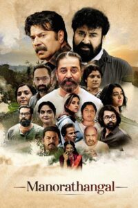 Manorathangal (2024) Season 1 – Hindi/Malayalam – Full Series Download & Watch FREE – MOVIELOVERSBD.COM