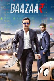 Baazaar (2018) – Full Movie Download & Watch FREE – MOVIELOVERSBD.COM