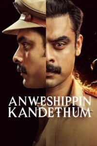 Anweshippin Kandethum (2024) Hindi + Malaylam – Full Movie Download & Watch FREE – MOVIELOVERSBD.COM