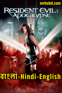 Resident Evil: Apocalypse (2004) Bangla/Hindi/English – Full Movie Download & Watch FREE – MOVIELOVERSBD.COM