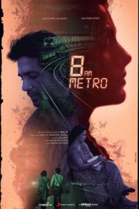 8 A.M. Metro (2023) – Full Movie Download & Watch FREE – MOVIELOVERSBD.COM