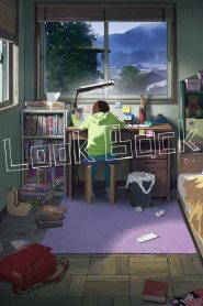 Look Back (2024) Hindi/English/Japanese – Full Movie Download & Watch FREE – MOVIELOVERSBD.COM