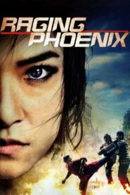 Raging Phoenix (2009) Hindi Dual-Audio – Full Movie Download & Watch FREE – MOVIELOVERSBD.COM