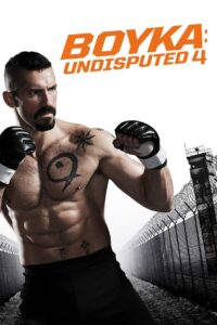 Boyka: Undisputed IV (2016) Hindi Dubbed – Full Movie Download & Watch FREE – MOVIELOVERSBD.COM