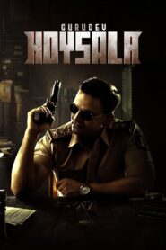 Gurudev Hoysala (2023) Hindi + Kannada – Full Movie Download & Watch FREE – MOVIELOVERSBD.COM