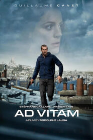 Ad Vitam (2025) – 4K – Dual Audio [Hindi-English] NetFlix – Full Movie Download & Watch FREE – MOVIELOVERSBD.COM