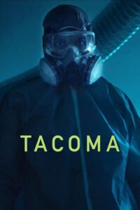 Tacoma (2024) English ORG – Full Movie Download & Watch FREE – MOVIELOVERSBD.COM
