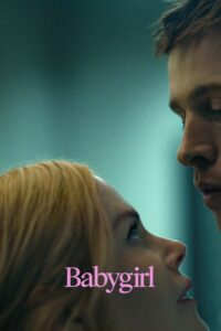 Babygirl (2024) English – 🔞 – Full Movie Download & Watch FREE – MOVIELOVERSBD.COM