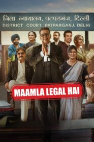 Maamla Legal Hai (2024) Season 01 – Full Series Download & Watch FREE – MOVIELOVERSBD.COM