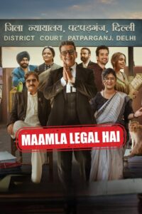 Maamla Legal Hai (2024) Season 01 – Full Series Download & Watch FREE – MOVIELOVERSBD.COM