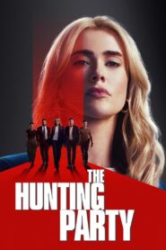 The Hunting Party (2025-2026) S01-02 Dual Audio [Hindi ORG-English] JHS – Full Series Download & Watch FREE