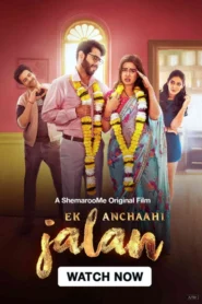 Ek Anchaahi Jalan (2025) Hindi SM – 🔞 – Full Movie Download & Watch FREE – MOVIELOVERSBD.COM