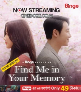 Find Me in Your Memory (2025) Season 01 – Episode 01-10 – Bengali Dubbed ORG Binge – Full Series Download & Watch FREE – MOVIELOVERSBD.COM