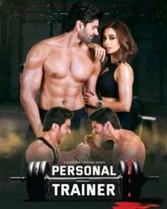 Personal Trainer (2025) Season 01 – Hindi – Full Series Download & Watch FREE – MOVIELOVERSBD.COM