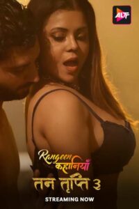 Rangeen Kahaniyan – Tan Tripti (2024) Season 10 – Hindi Alt Balaji – 🔞 – Full Series Download & Watch FREE – MOVIELOVERSBD.COM
