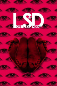 LSD: Love, Sex aur Dhokha (2010) – 🔞 – Full Movie Download & Watch FREE – MOVIELOVERSBD.COM