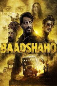 Baadshaho (2017) – Full Movie Download & Watch FREE – MOVIELOVERSBD.COM