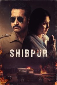 Shibpur (2023) – Full Movie Download & Watch FREE – MOVIELOVERSBD.COM