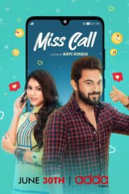 Miss Call (2021) – Full Movie Download & Watch FREE – MOVIELOVERSBD.COM