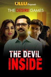 The Devil Inside (2021) Season 01 – Ullu Originals – Full Series Download & Watch FREE – MOVIELOVERSBD.COM