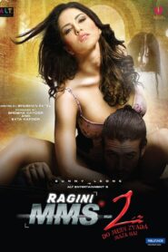 Ragini MMS 2 (2014) – 🔞 – Full Movie Download & Watch FREE – MOVIELOVERSBD.COM
