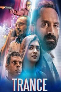 Trance (2020) Hindi – Full Movie Download & Watch FREE – MOVIELOVERSBD.COM
