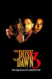 From Dusk Till Dawn 3: The Hangman’s Daughter (1999) English – Full Movie Download & Watch FREE – MOVIELOVERSBD.COM