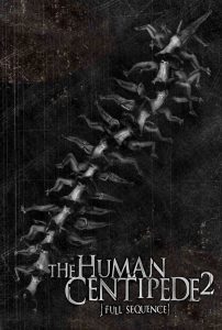 The Human Centipede 2 (Full Sequence) (2011) English – Full Movie Download & Watch FREE – MOVIELOVERSBD.COM