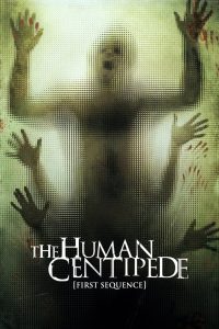 The Human Centipede (First Sequence) (2009) English – Full Movie Download & Watch FREE – MOVIELOVERSBD.COM