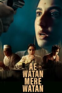Ae Watan Mere Watan (2024) – Full Movie Download & Watch FREE – MOVIELOVERSBD.COM