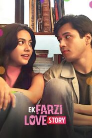 Ek Farzi Love Story (2025) Season 01 – Full Series Download & Watch FREE – MOVIELOVERSBD.COM