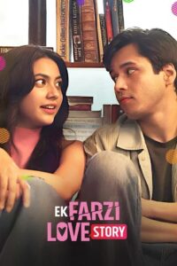Ek Farzi Love Story (2025) Season 01 – Full Series Download & Watch FREE – MOVIELOVERSBD.COM