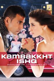 Kambakkht Ishq (2009) – Full Movie Download & Watch FREE – MOVIELOVERSBD.COM