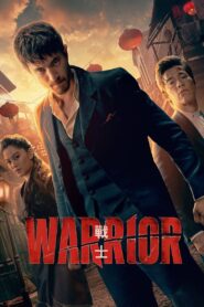 Warrior (2019-2023) Season 01-02 – English – Full Series Download & Watch FREE – MOVIELOVERSBD.COM