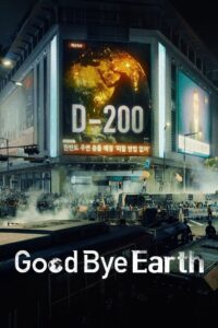 Goodbye Earth (2024) Season 01 – HIndi + English + Korean – Full Series Download & Watch FREE – MOVIELOVERSBD.COM