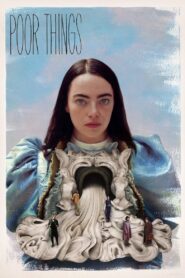 Poor Things (2023) – Full Movie Download & Watch FREE – MOVIELOVERSBD.COM