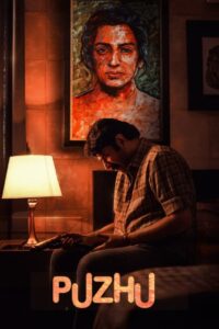 Puzhu (2022) Hindi + Malayalam – Full Movie Download & Watch FREE – MOVIELOVERSBD.COM