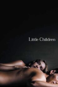 Little Children (2006) English – Full Movie Download & Watch FREE – MOVIELOVERSBD.COM