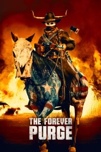 The Forever Purge (2021) Hindi + English – Full Movie Download & Watch FREE – MOVIELOVERSBD.COM