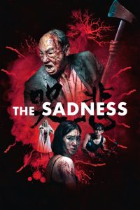 The Sadness (2021) Tiwan – Full Movie Download & Watch FREE – MOVIELOVERSBD.COM