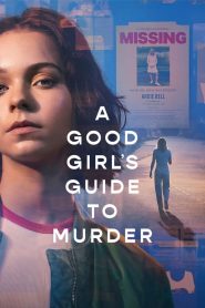 A Good Girl’s Guide to Murder (2024) Season 01 – Hindi/English – Full Movie Download & Watch FREE – MOVIELOVERSBD.COM