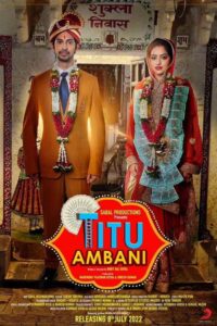 Titu Ambani (2022) – Full Movie Download & Watch FREE – MOVIELOVERSBD.COM