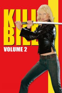Kill Bill: Vol. 2 (2004) Hind + English – Full Movie Download & Watch FREE – MOVIELOVERSBD.COM
