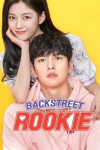 Backstreet Rookie (2020) Season 01 – Korean – Full Series Download & Watch FREE – MOVIELOVERSBD.COM