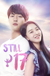 Still 17 (2018) Season 01 – Hindi + Korean – Full Series Download & Watch FREE – MOVIELOVERSBD.COM